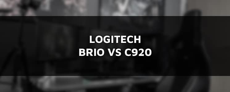 Logitech Brio vs C920