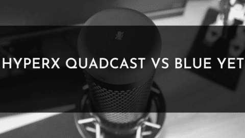 HyperX QuadCast vs Blue Yeti – What’s the Best Mic?