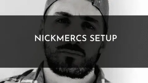 Nickmercs Setup – Streaming and Gaming Gear