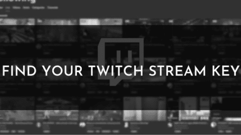 A Quick Way of How to Find Your Twitch Stream Key